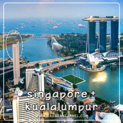 تور کوالالامپور و سنگاپور